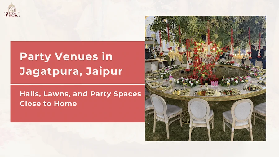 Party Venues in Jagatpura, Jaipur: Halls, Lawns, and Party Spaces Close to Home